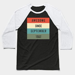 Funny Awesome Since August 1982th Birthday 40 Years Old Baseball T-Shirt